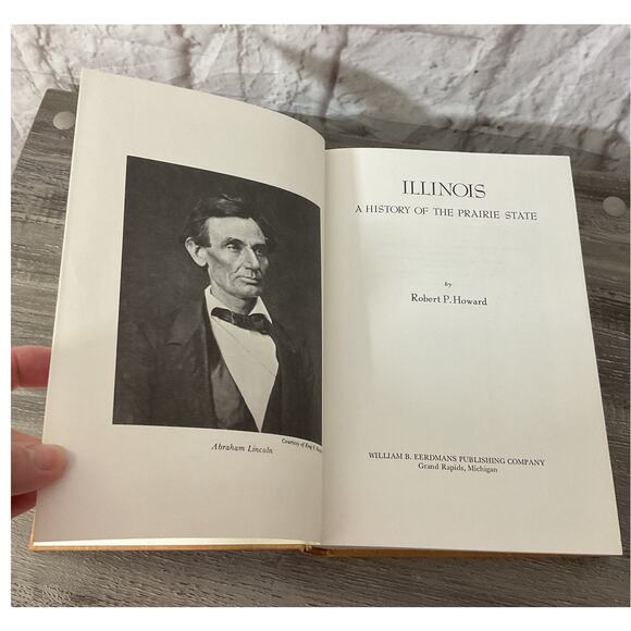 1972 Illinois : A History of the Prairie State Hardcover Robert P. Howard - Picture 3 of 6